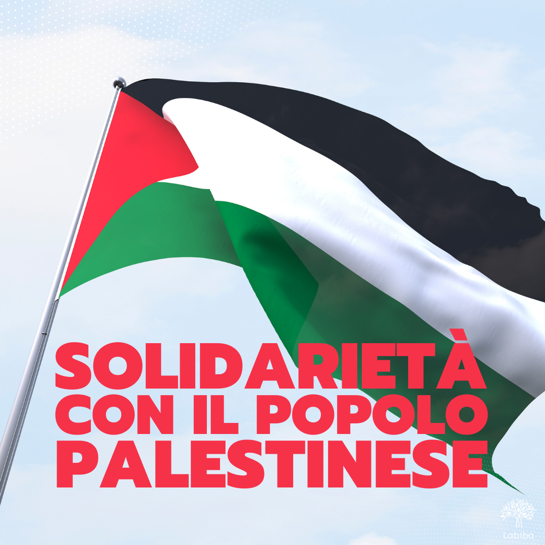 Al momento stai visualizzando Solidarietà con il popolo palestinese