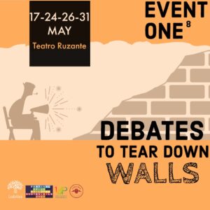 Scopri di più sull'articolo Eventone 8: Debates to tear down walls