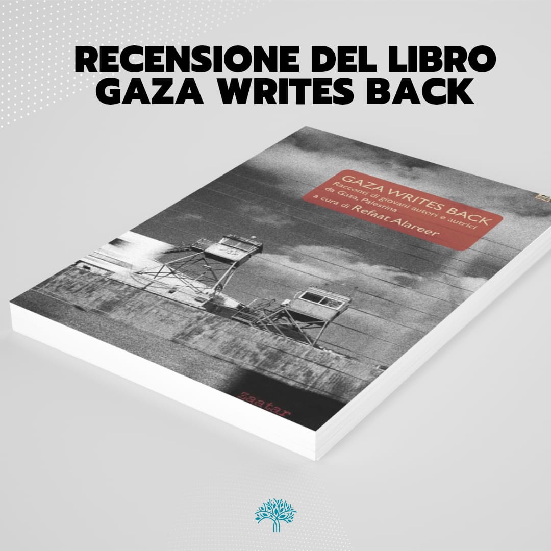 Al momento stai visualizzando Gaza Writes Back: voci per il futuro